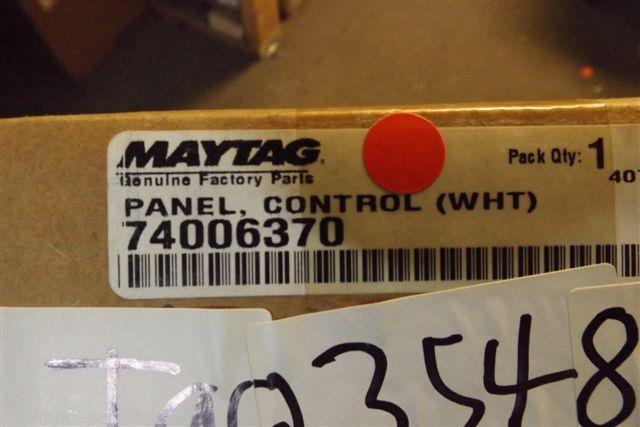 MAYTAG STOVE 74006370 PANEL CONTROL WHT.   NEW IN BOX