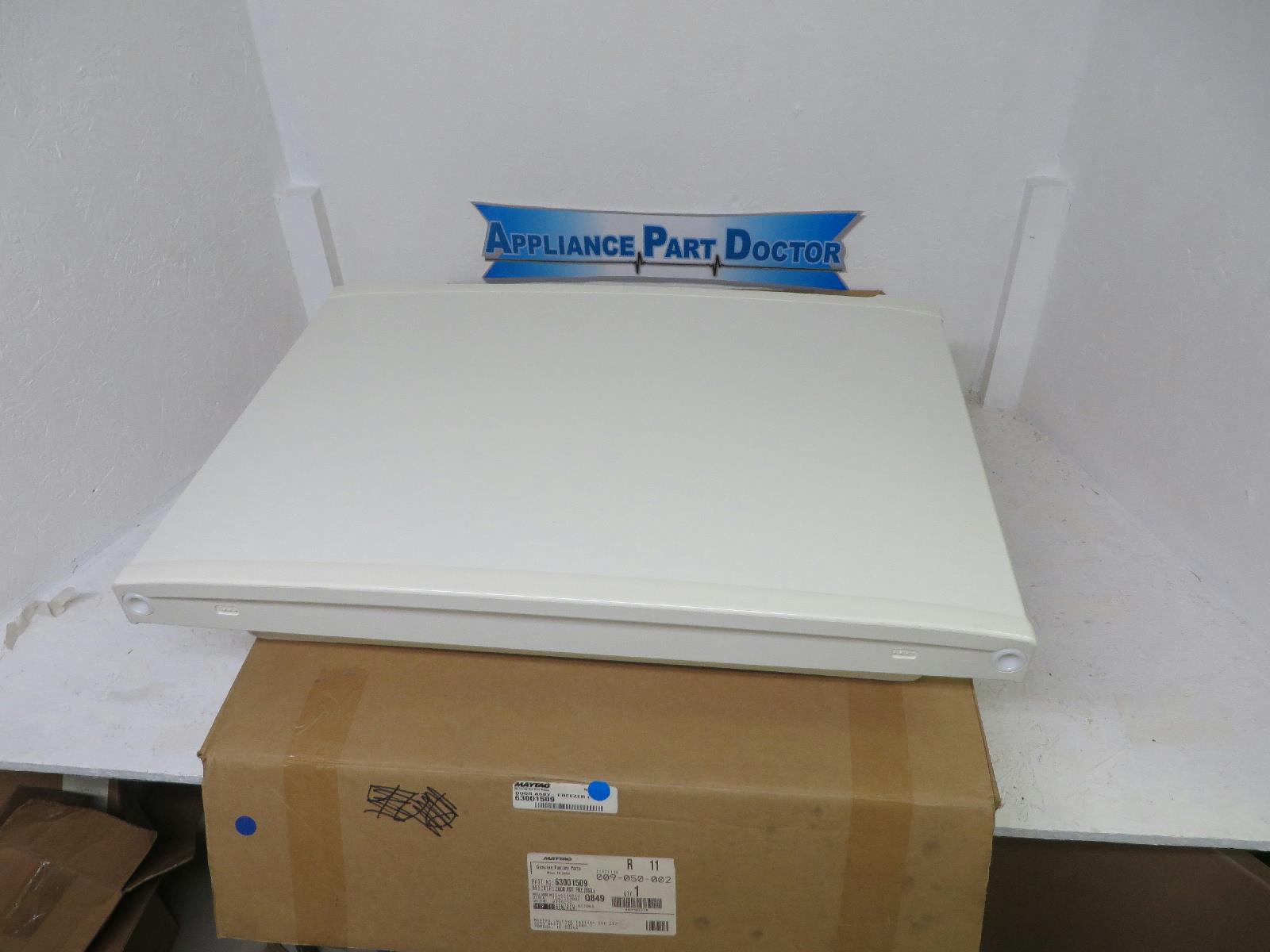 MAYTAG WHIRLPOOL REFRIGERATOR 63001509 FREEZER DOOR (BSQ) NEW