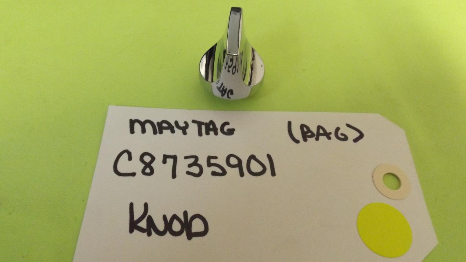 MAYTAG DISHWASHER C8735901 KNOB (NEW)