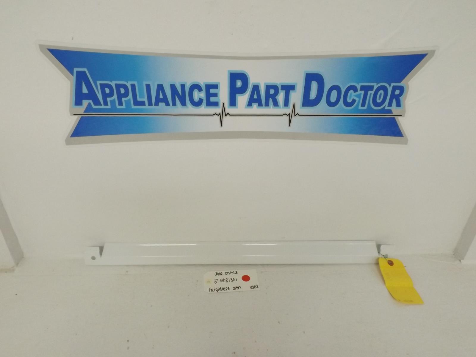 Frigidaire Oven 316081301 Door Shield Used