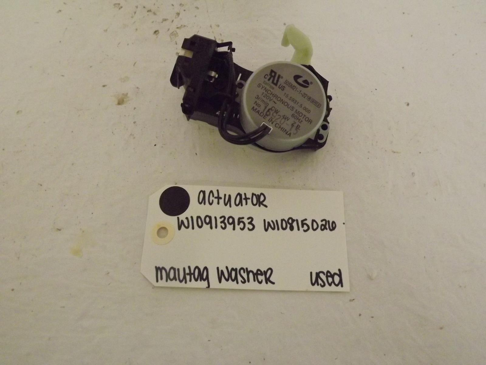 Maytag Washer W10913953 W10815026 Actuator Used