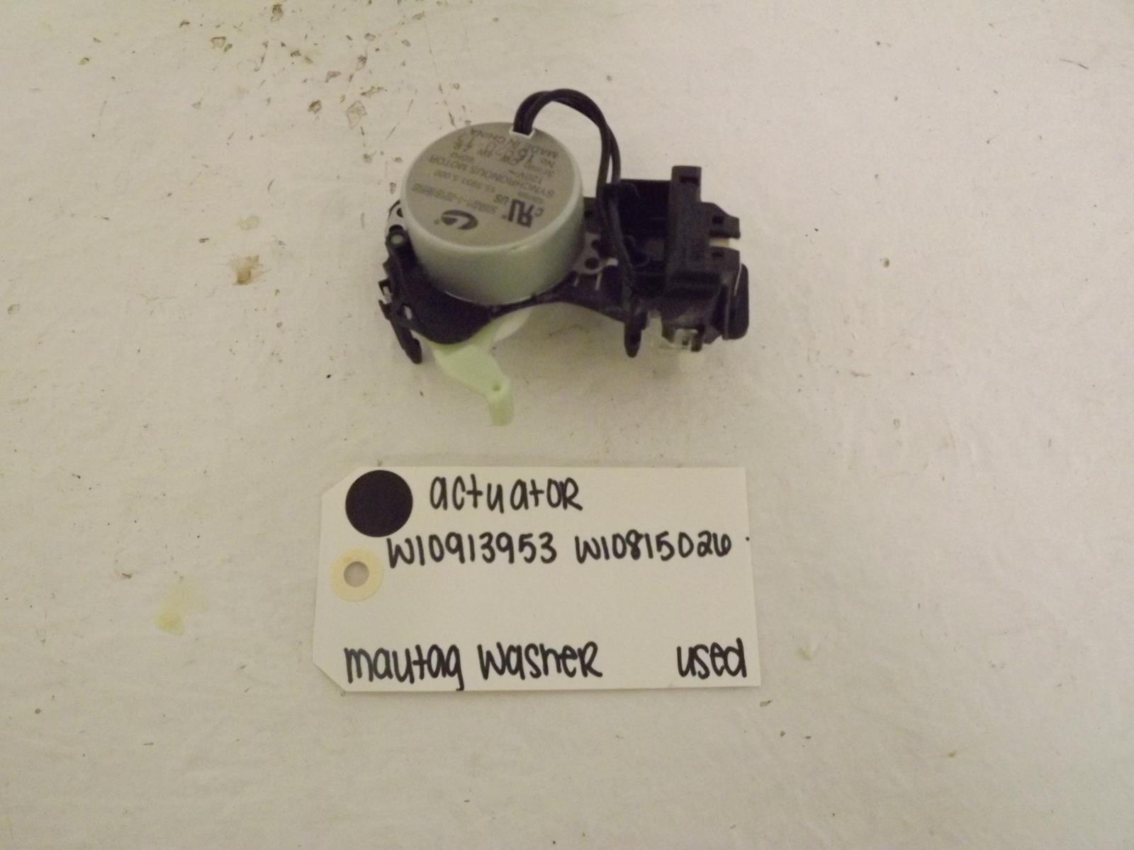 Maytag Washer W10913953 W10815026 Actuator Used
