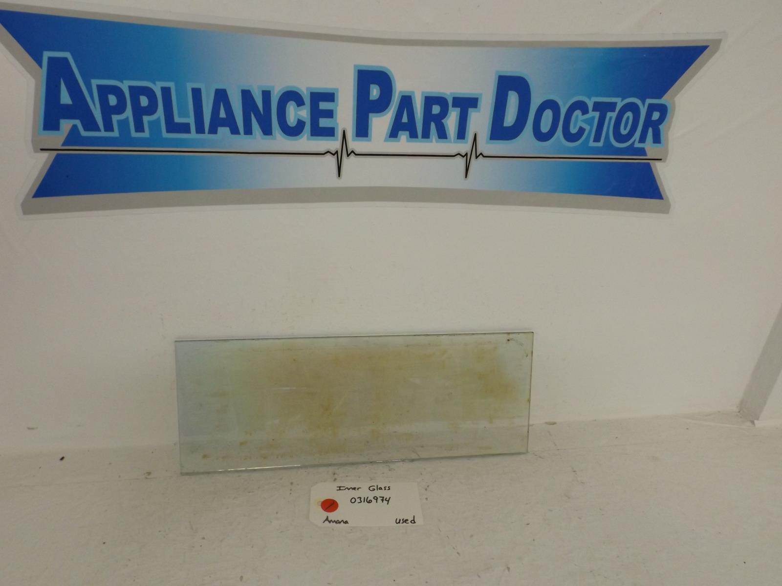 Amana Stove 0316974 Inner Glass Used
