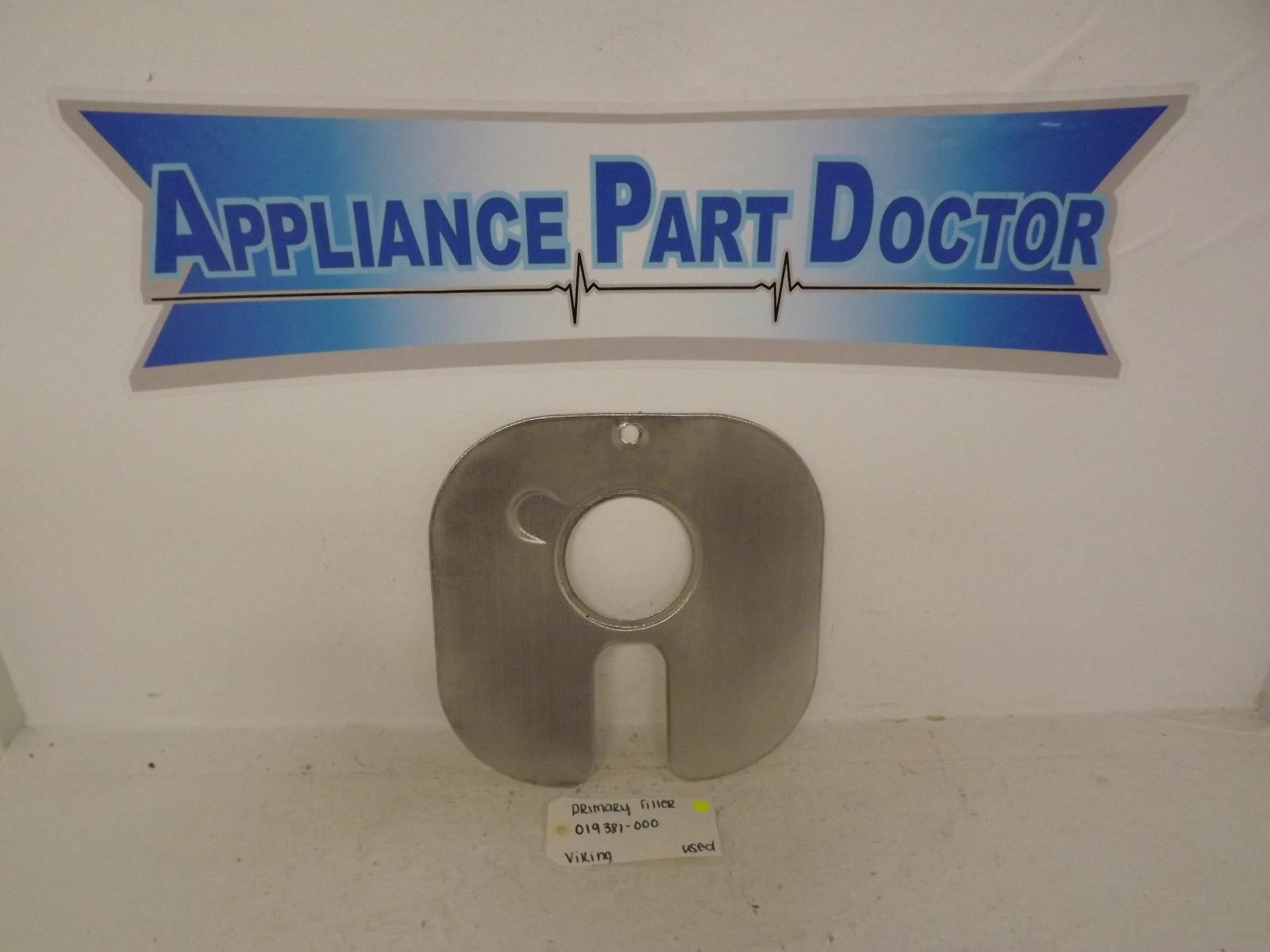 Viking Dishwasher 019381-000 Primary Filter Used