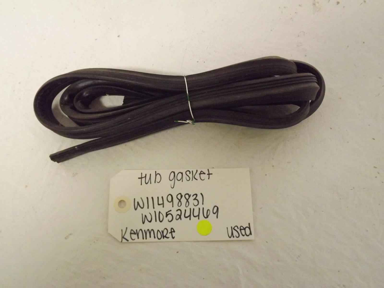 Kenmore Dishwasher W11498831 W10524469 Tub Gasket Used