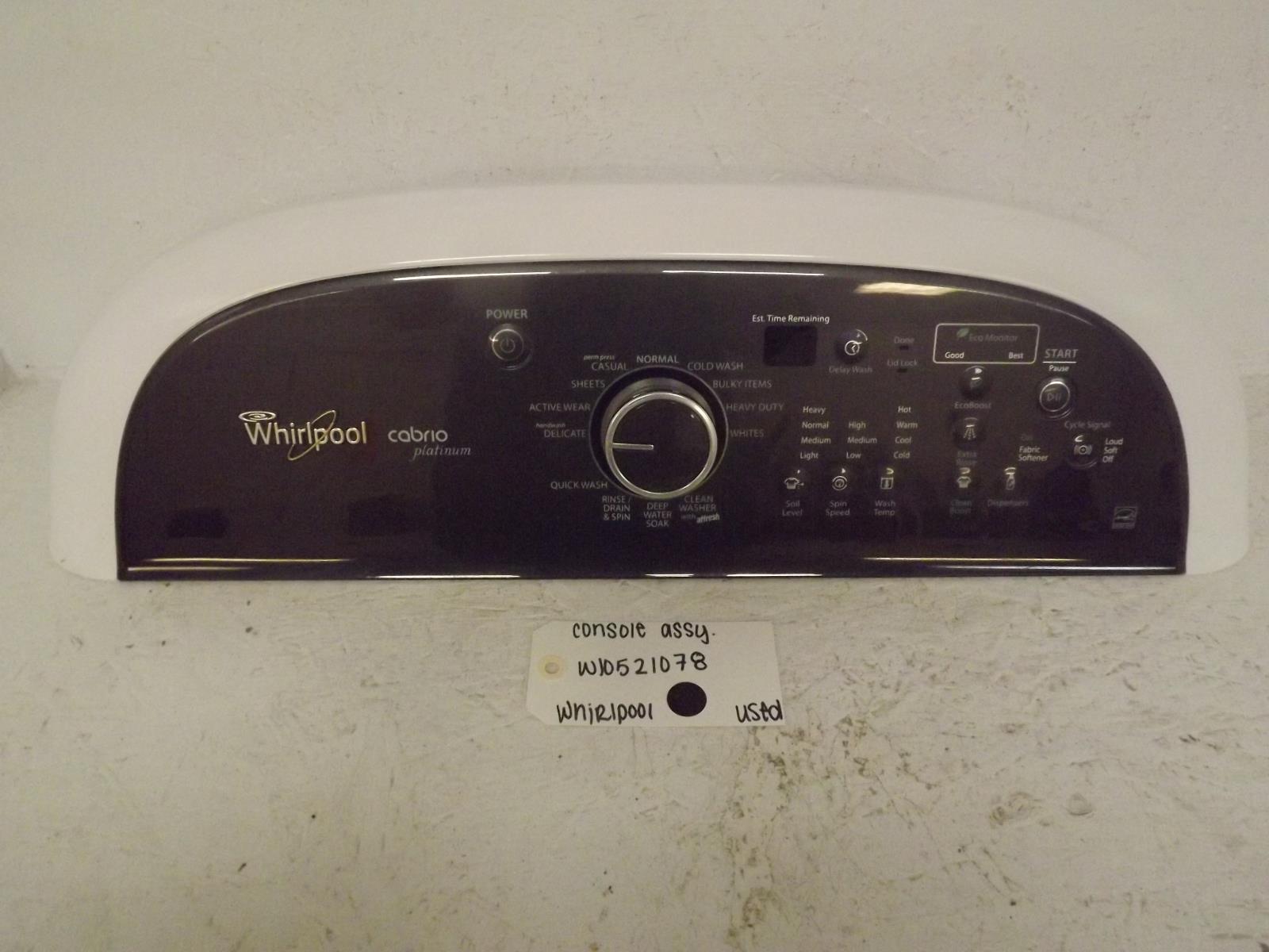 Whirlpool Washer W10521078 Console Assembly Used
