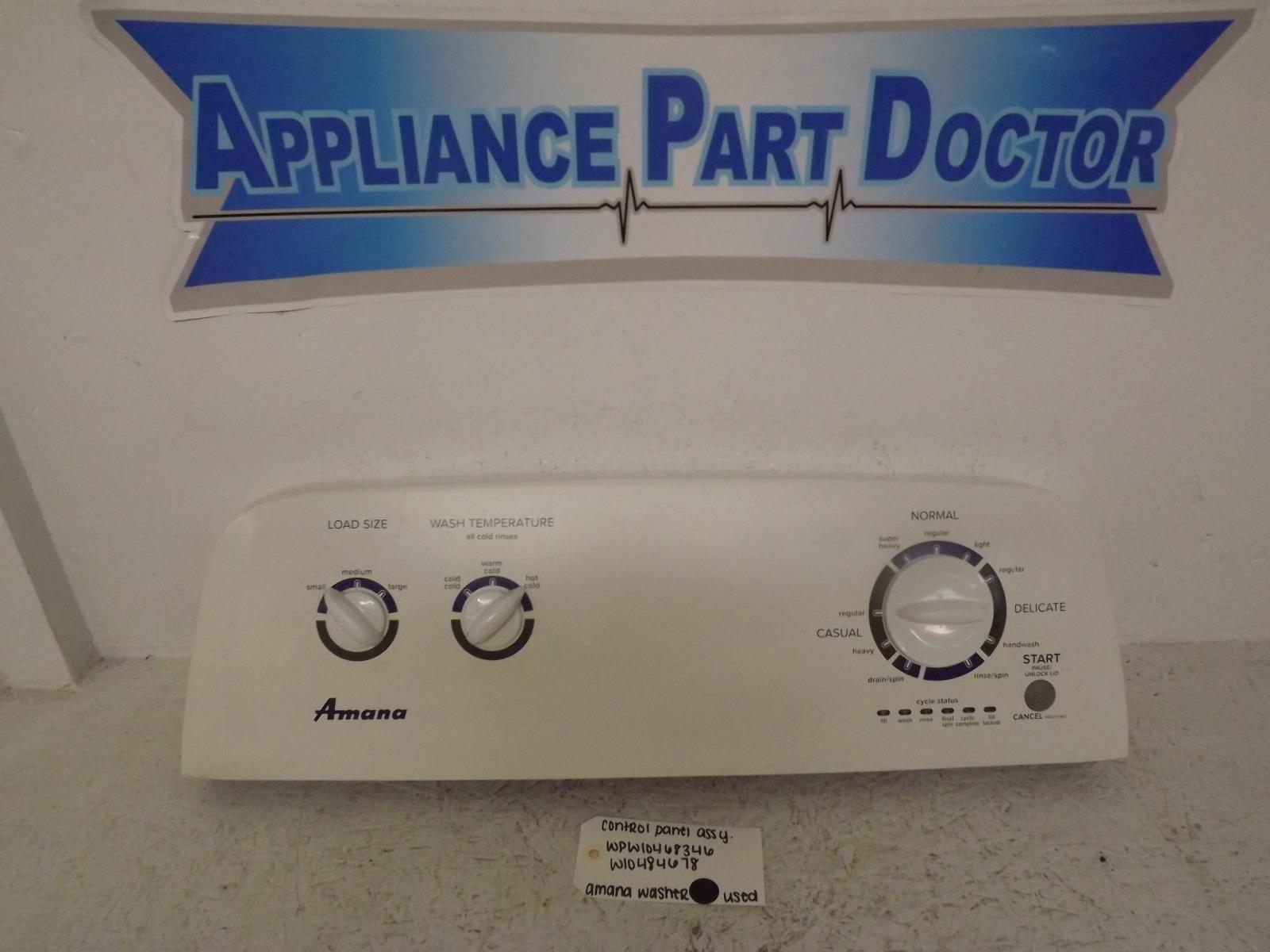 Amana Washer WPW10468346 W10484678 Control Panel Assembly Used