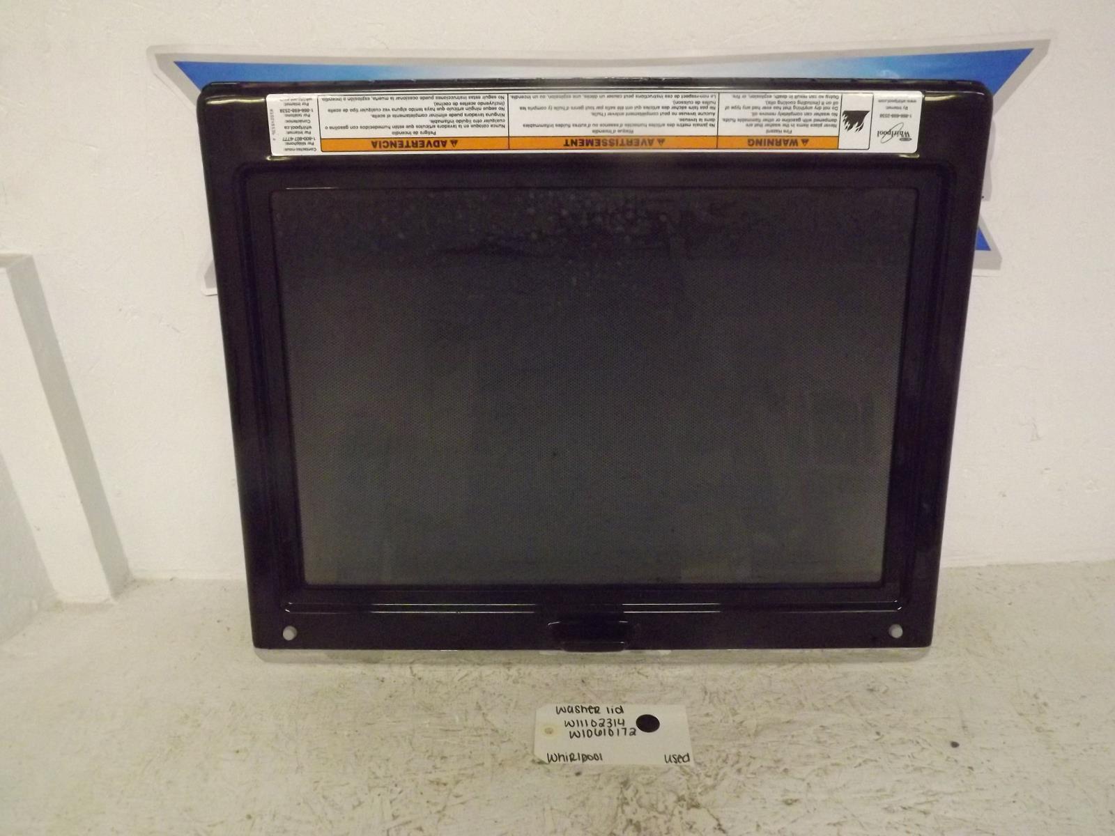 Whirlpool Washer W1102314 W10610172 Lid Used