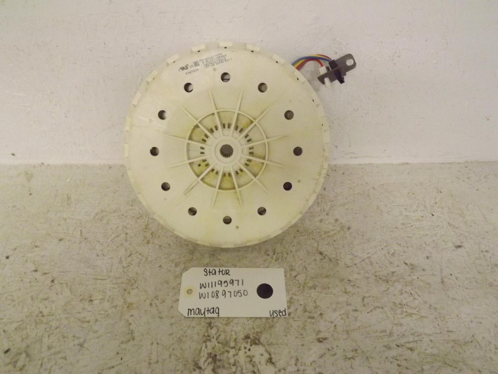 Maytag Washer W11195971 W10897050 Stator Used