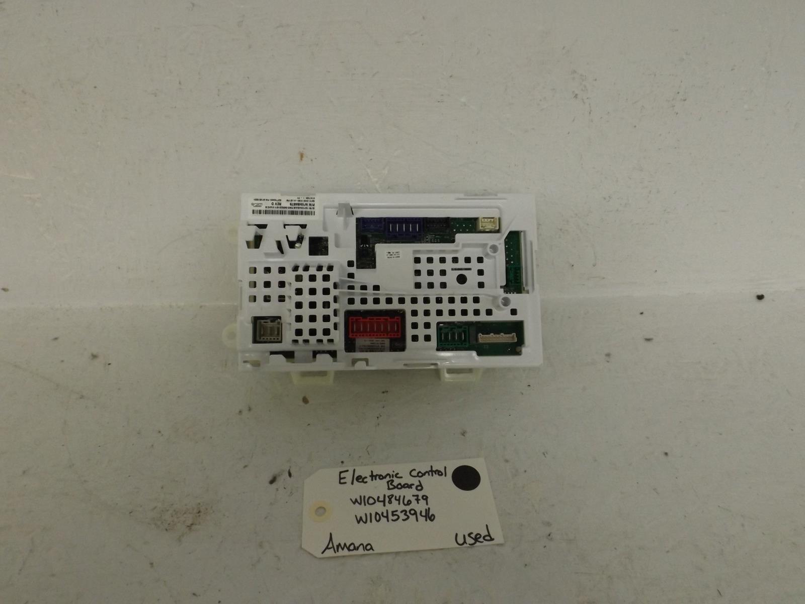 Amana Washer W10484679  W10453946 Electronic Control Board Used