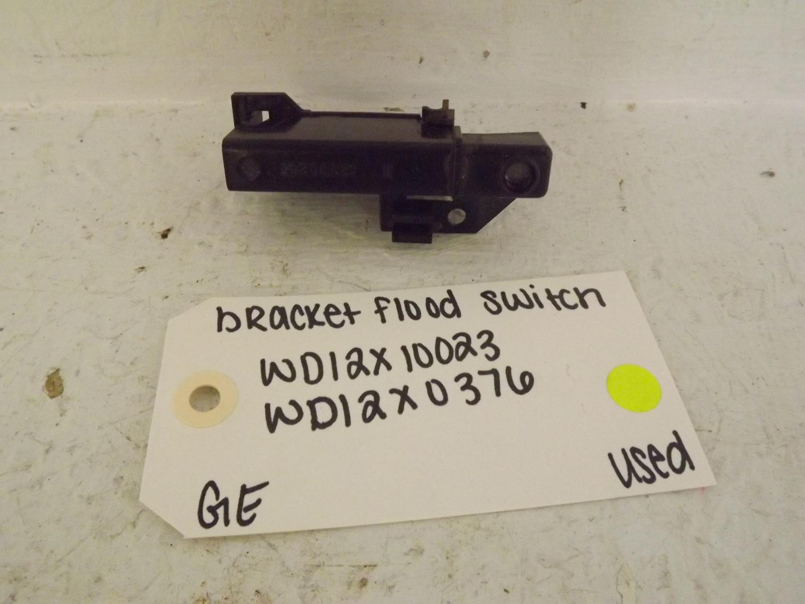 GE Dishwasher WD12X10023 WD12X0376 Bracket Flood Switch Used