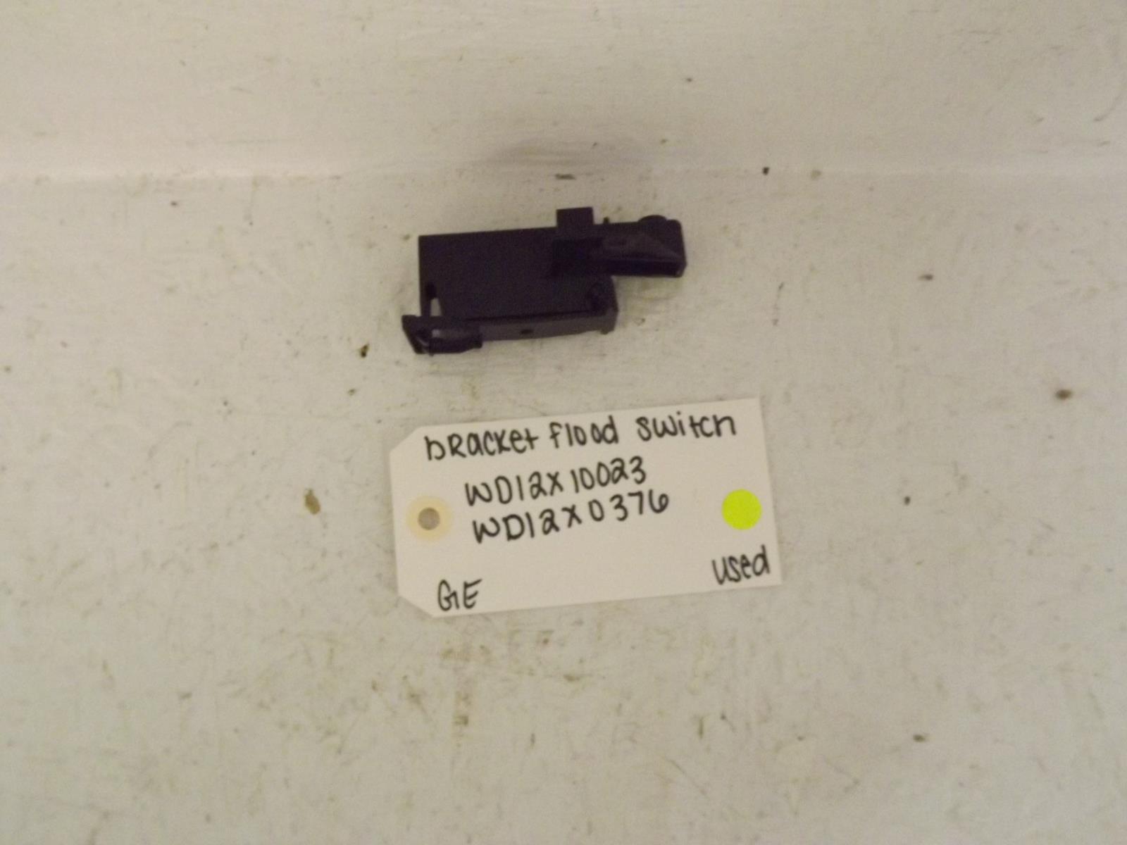 GE Dishwasher WD12X10023 WD12X0376 Bracket Flood Switch Used