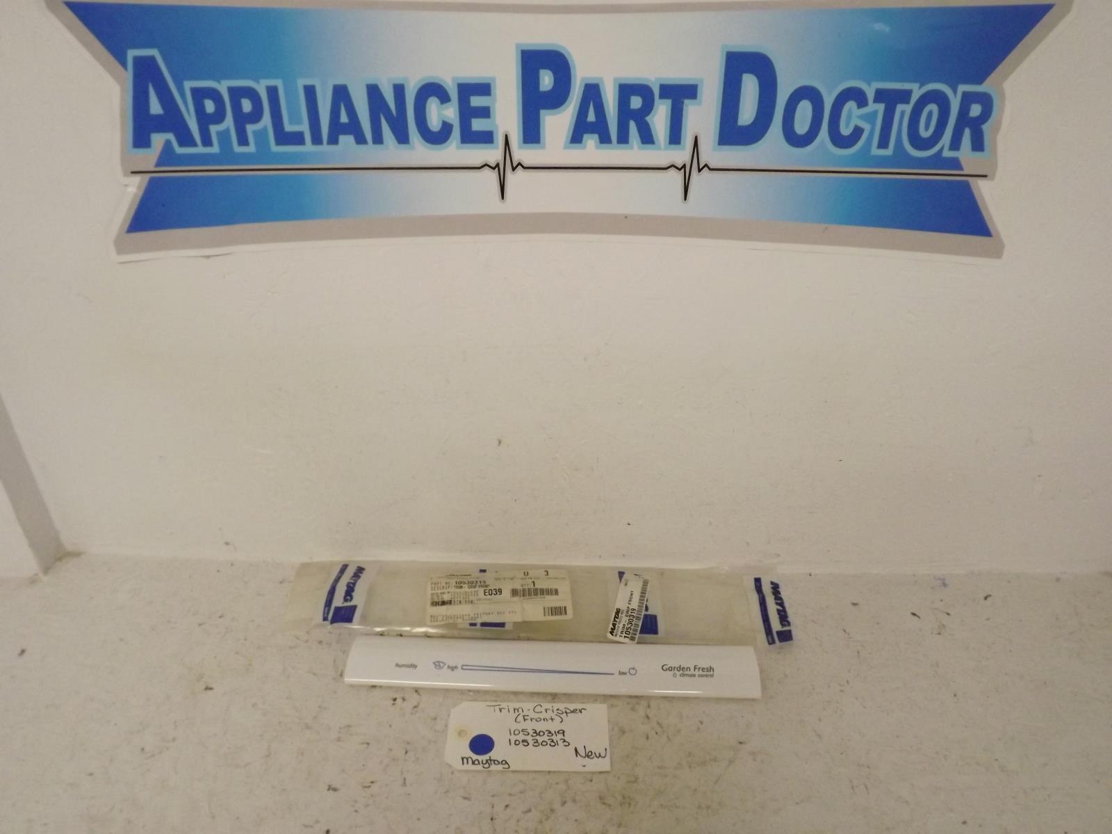 Maytag Refrigerator 10530319  10530313 Trim Crisper (Front) New