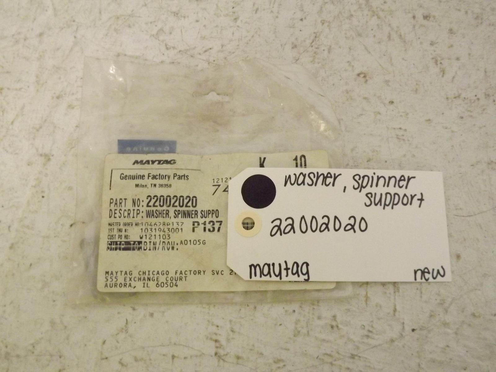 Maytag Washer 22002020 Spinner Support New