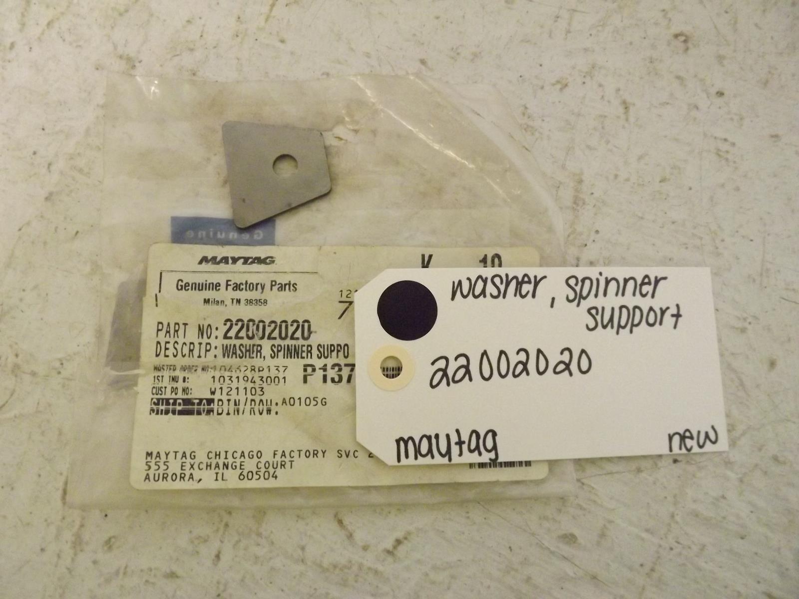 Maytag Washer 22002020 Spinner Support New