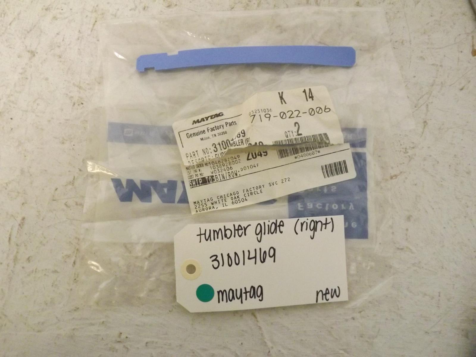 Maytag Dryer 31001469 Tumbler Glide (Right) New