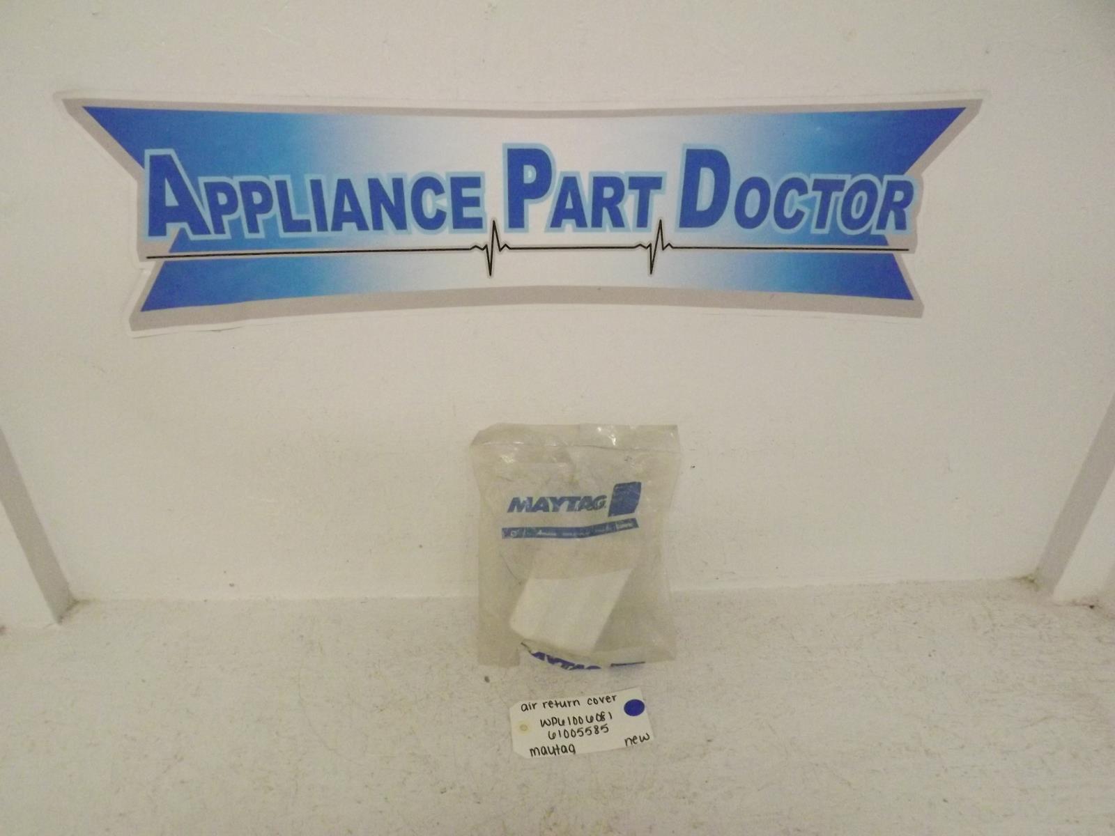 Maytag Refrigerator WP61006081 61005585 Air Return Cover New