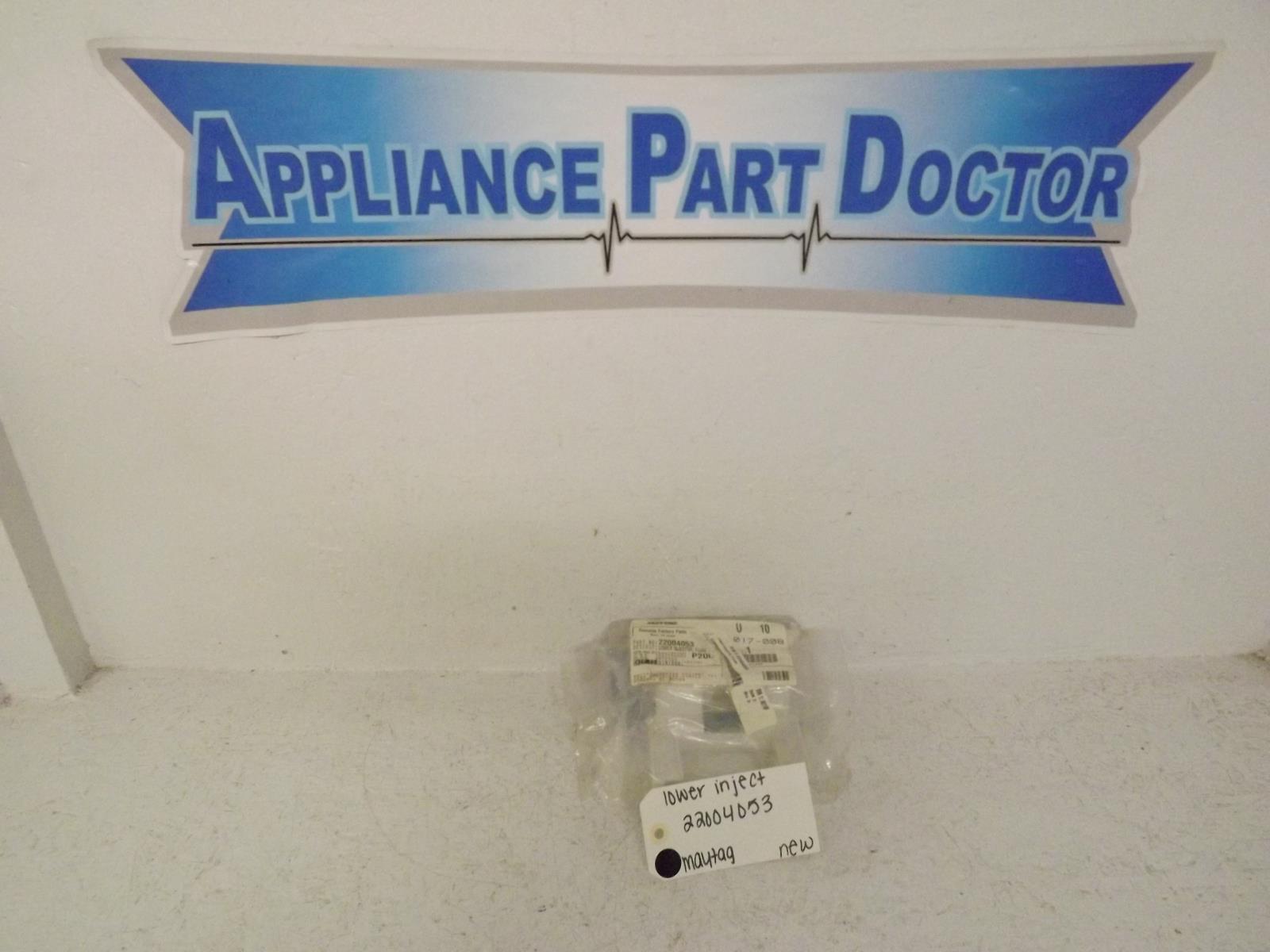 Maytag Washer 22004053 Lower Inject New