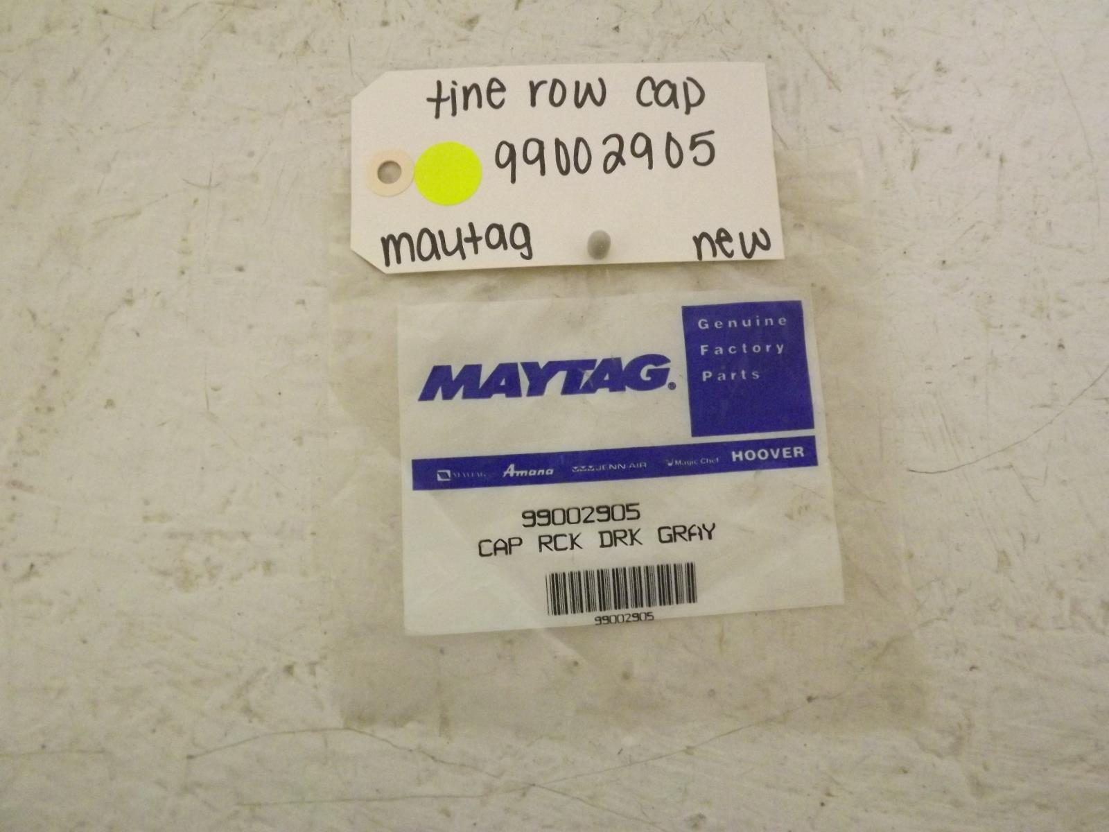 Maytag Dishwasher 99002905 Tine Row Cap New