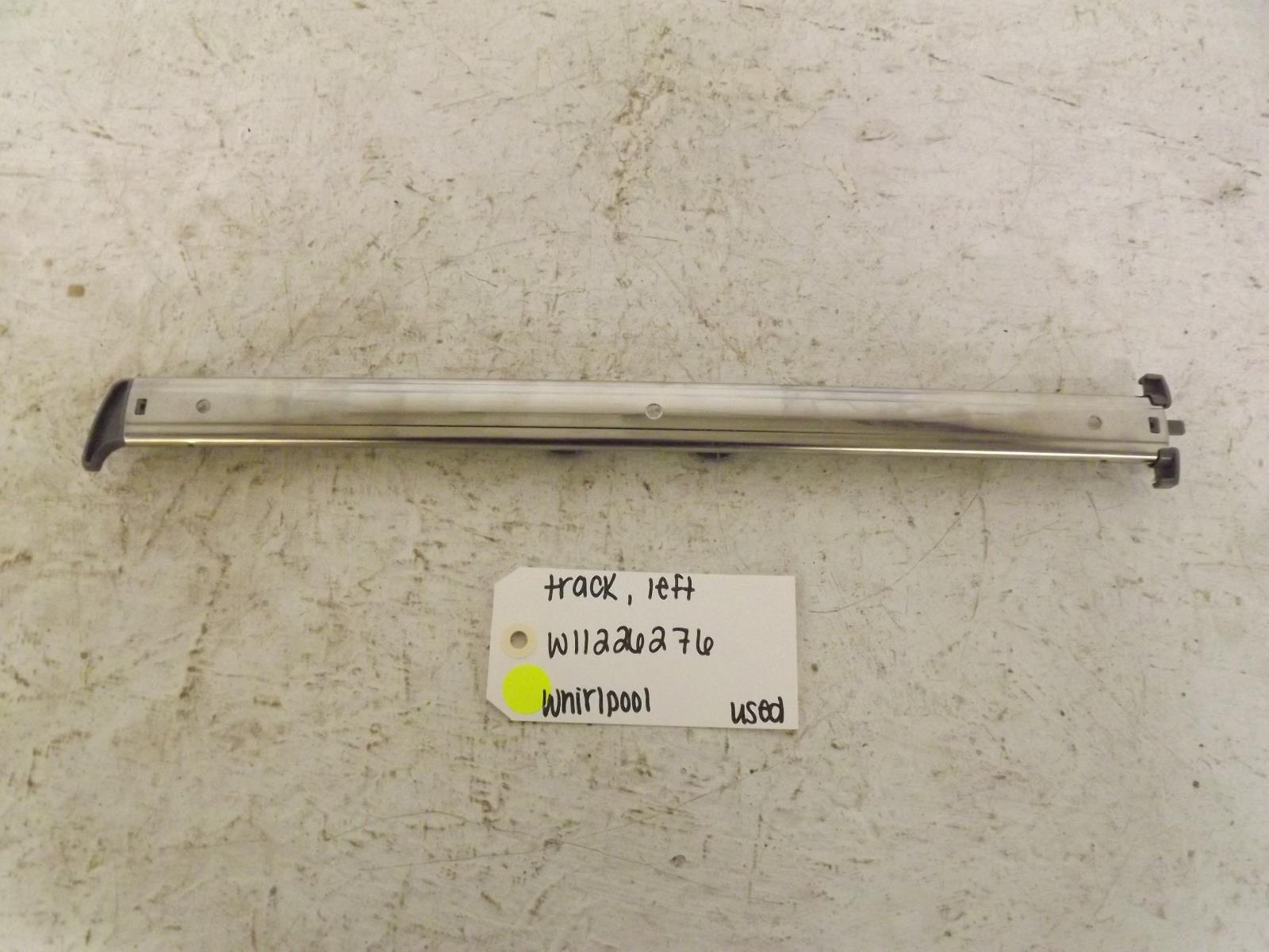 Whirlpool Dishwasher W11226276 Track, Left Used