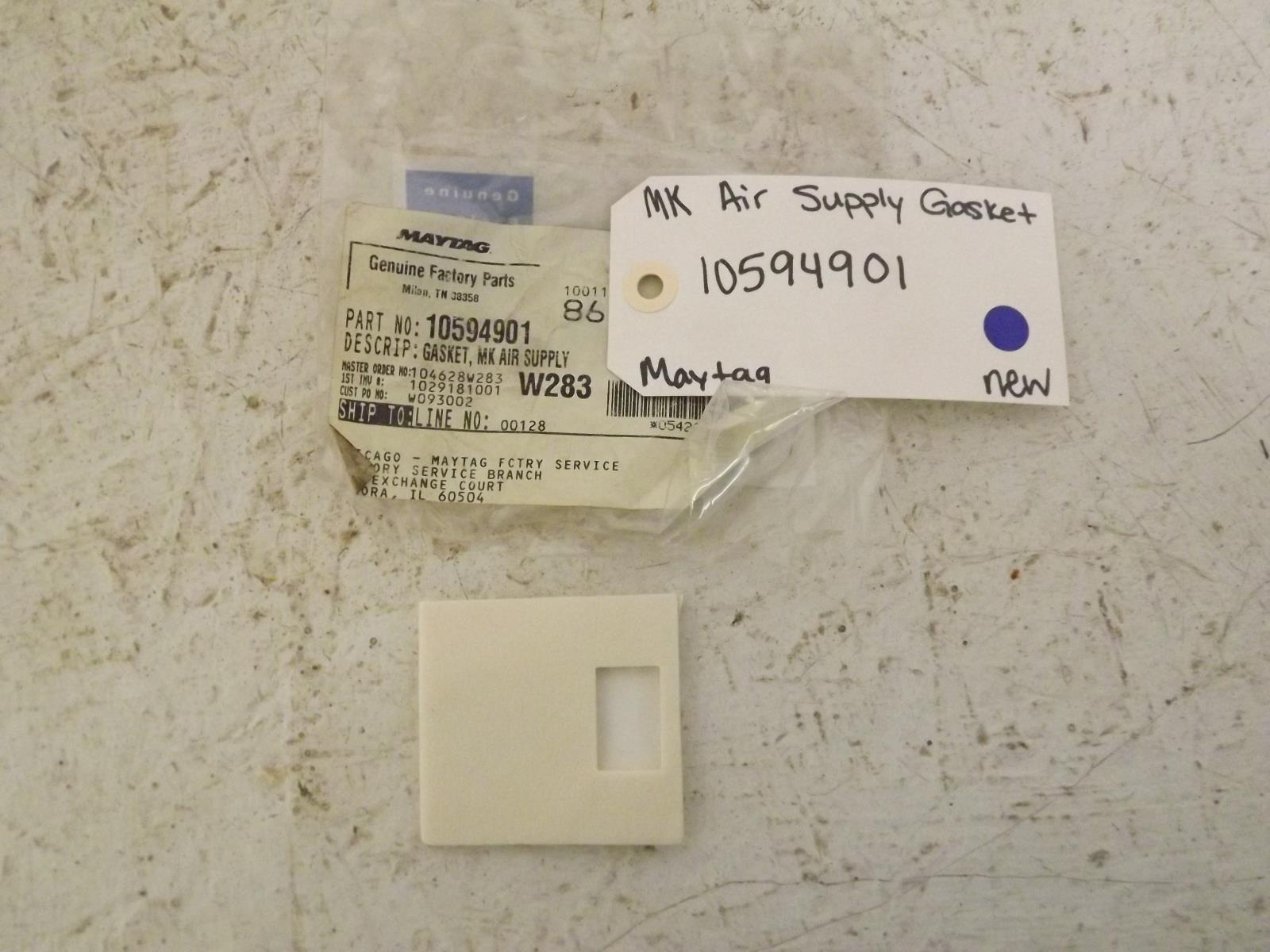 Maytag Refrigerator 10594901 MK Air Supply Gasket New