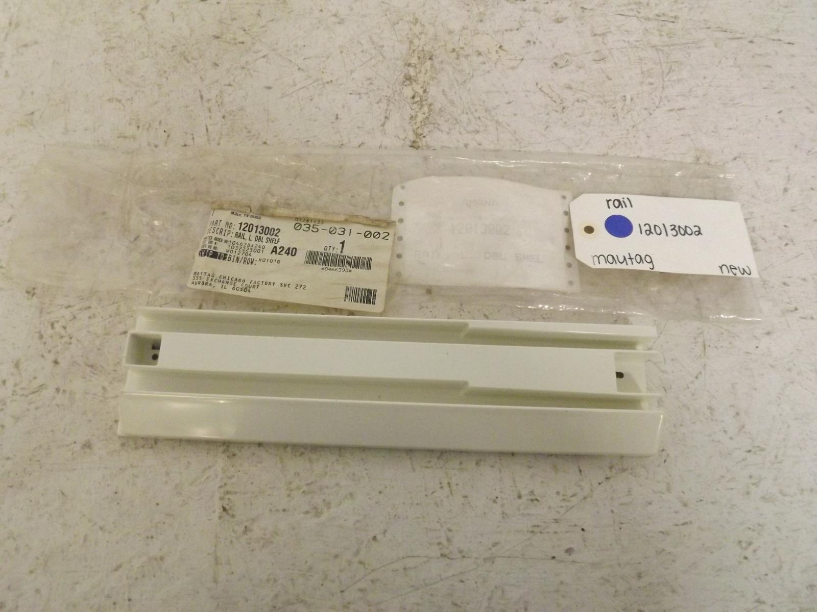 Maytag Refrigerator 12013002 Rail New Left