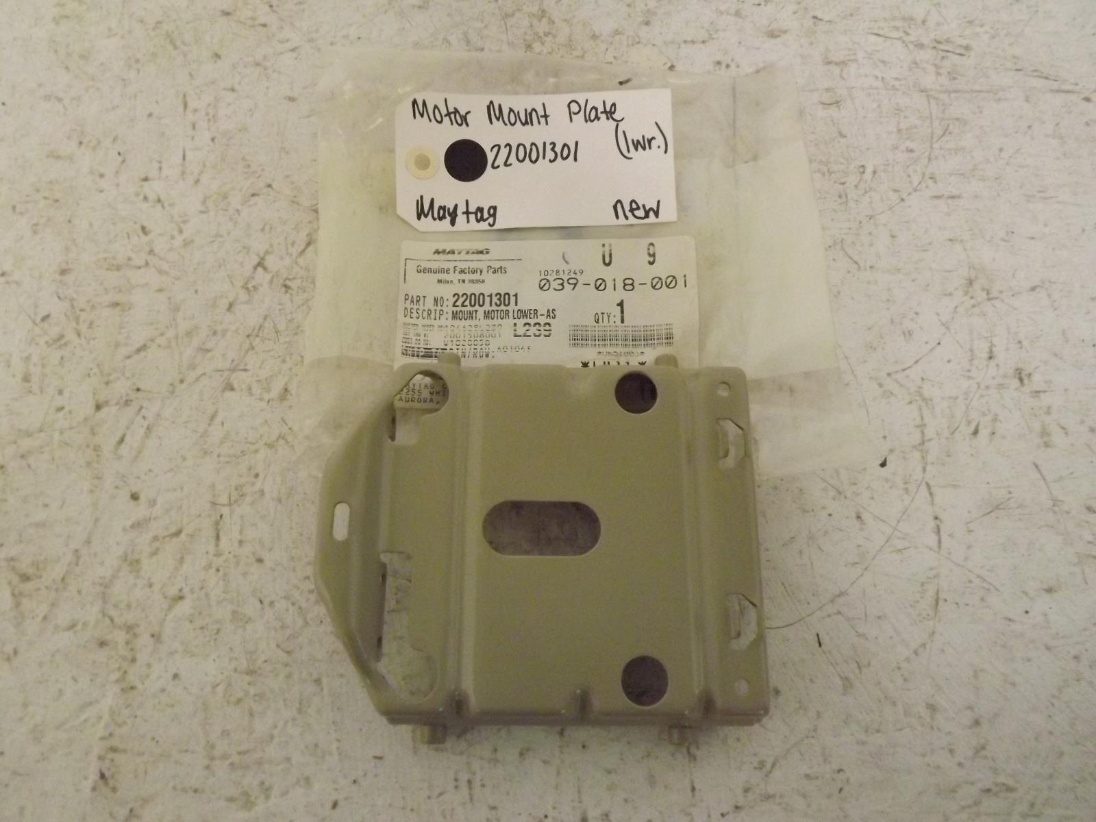 Maytag Washer 22001301 Motor Mount Plate (lower) New