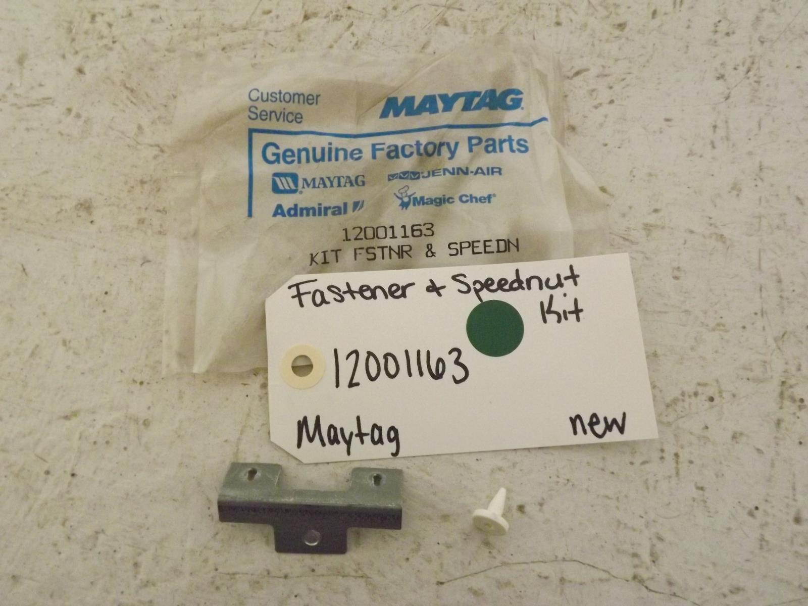 Maytag Dryer 12001163 Fastener & Speednut Kit New