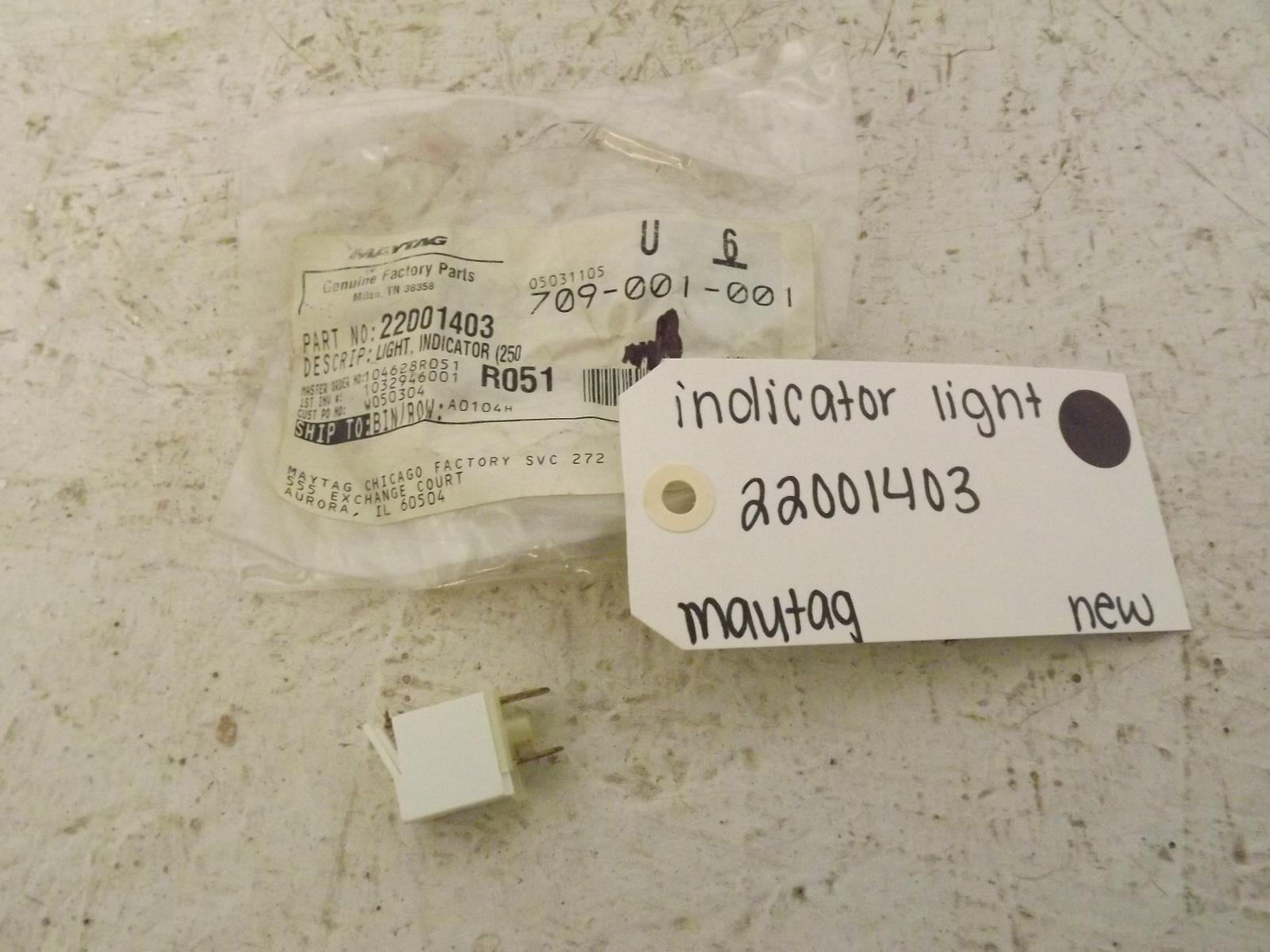 Maytag Washer 22001403 Indicator Light New