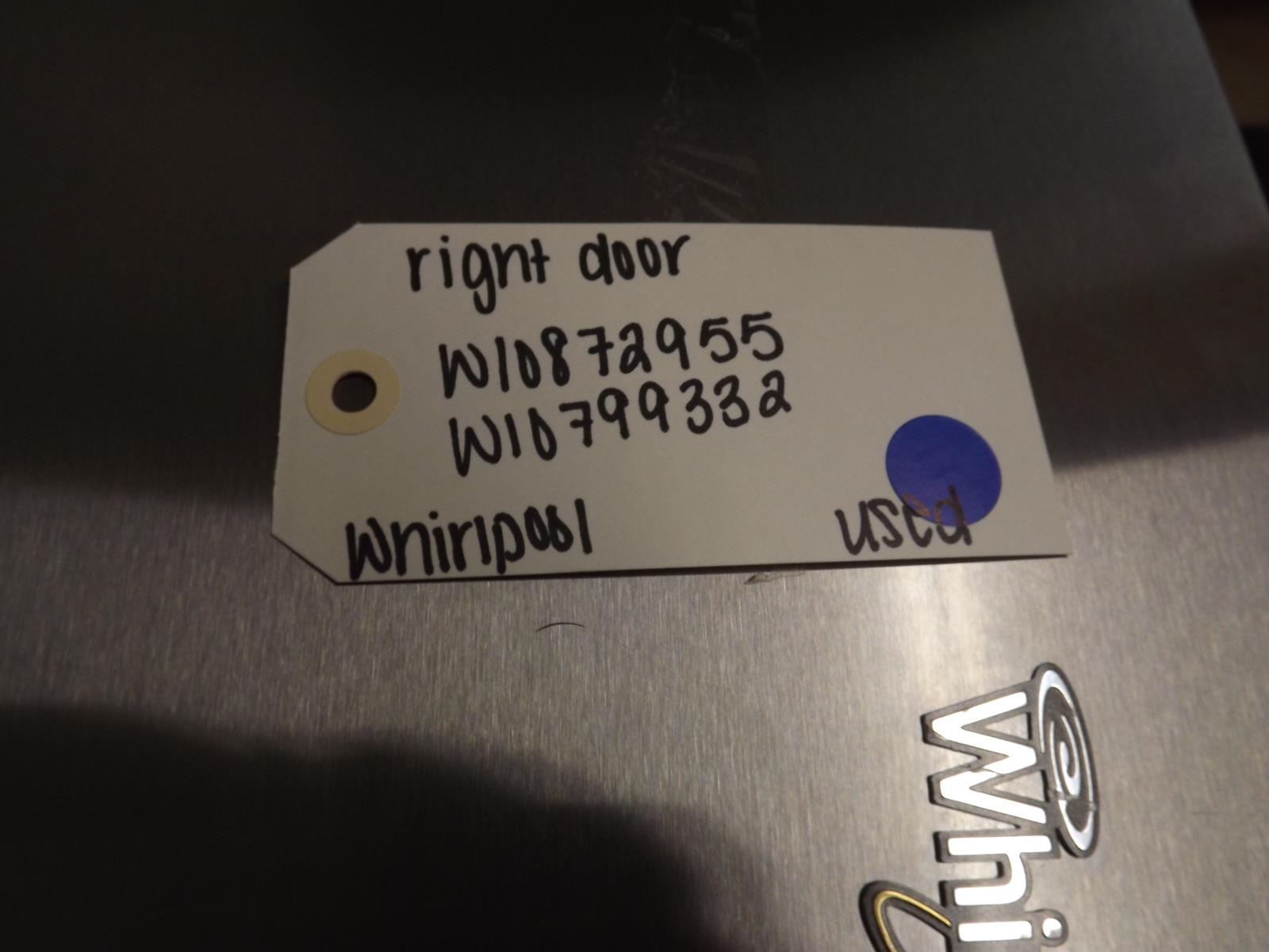Whirlpool Refrigerator W10872955 W10799332 Right Door Used