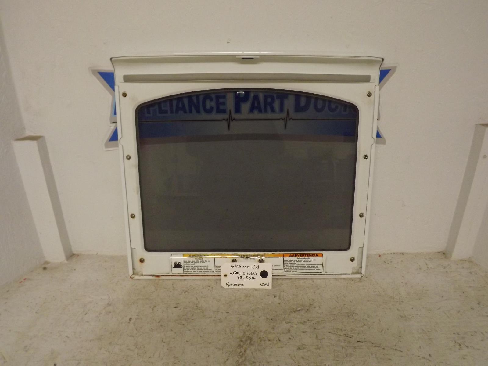 Kenmore Washer WPW10110852 8565326 Lid Used