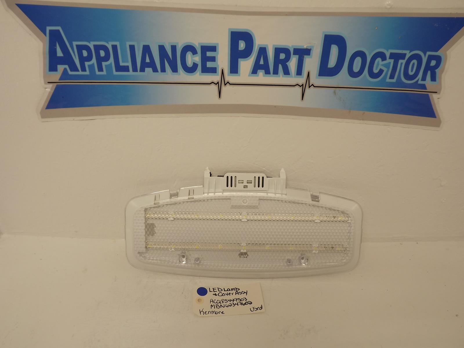 Kenmore Refrigerator ACQ85449503 MBN62347602  LED Lamp & Cover Assy Used