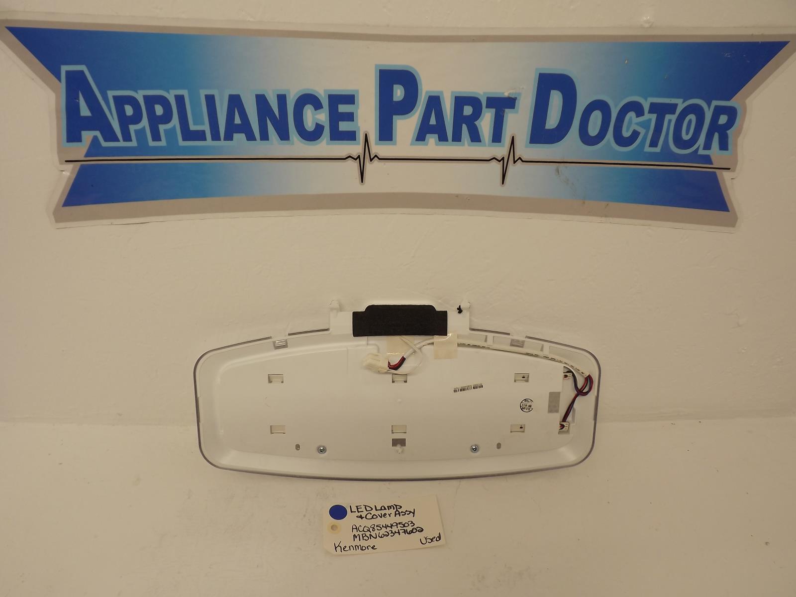 Kenmore Refrigerator ACQ85449503 MBN62347602  LED Lamp & Cover Assy Used