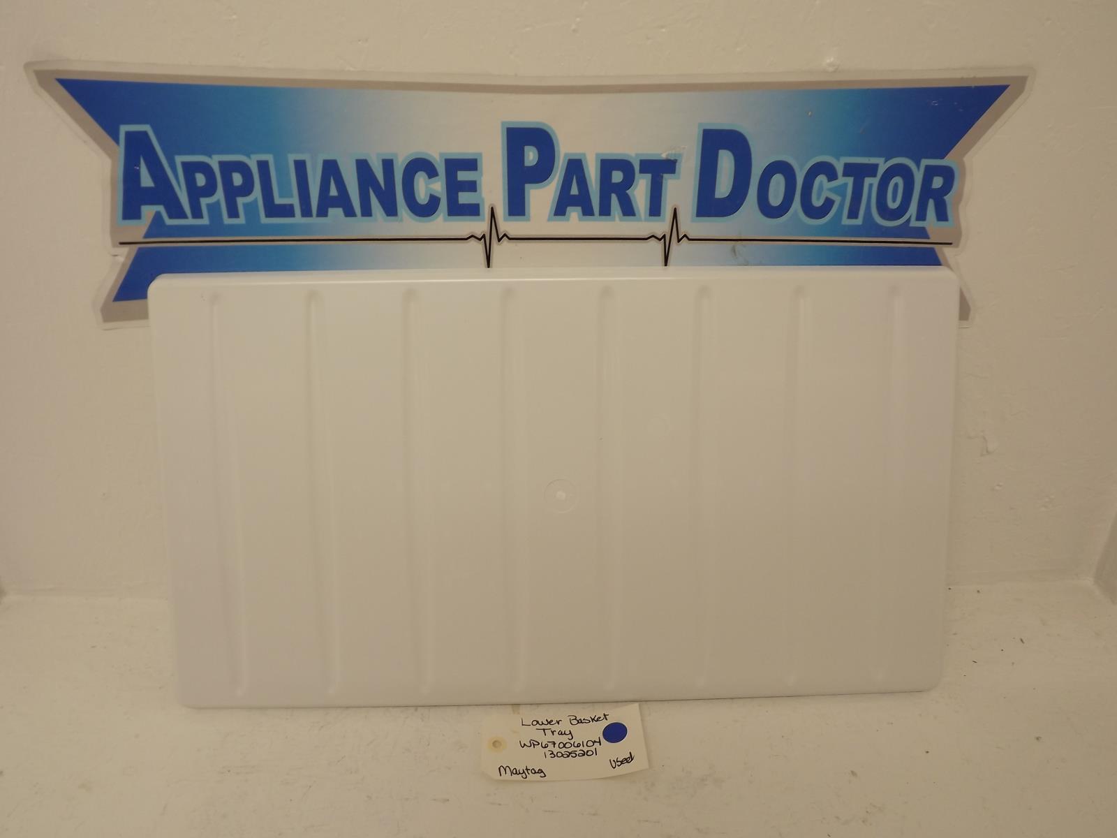 Maytag Refrigerator WP67006104 13025201 Lower Basket Tray Used