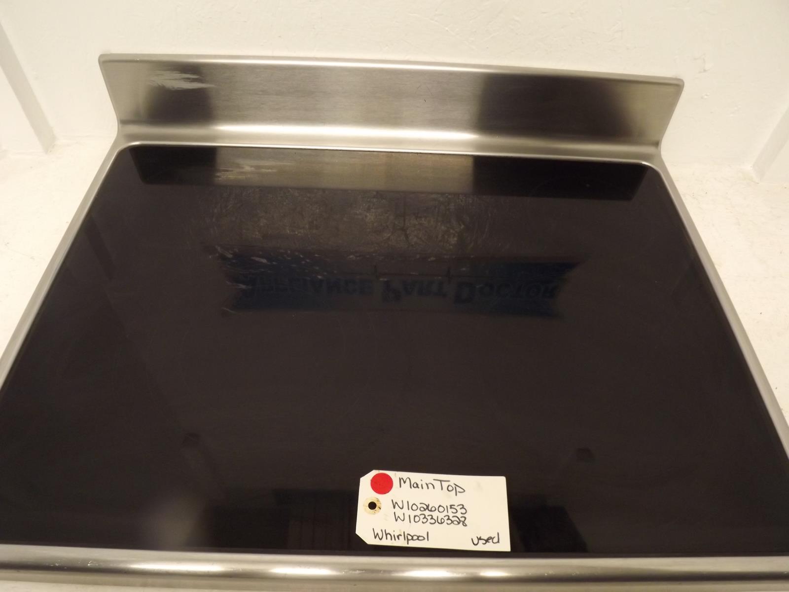 Whirlpool Range W10260153 W10336328  Main Top Used