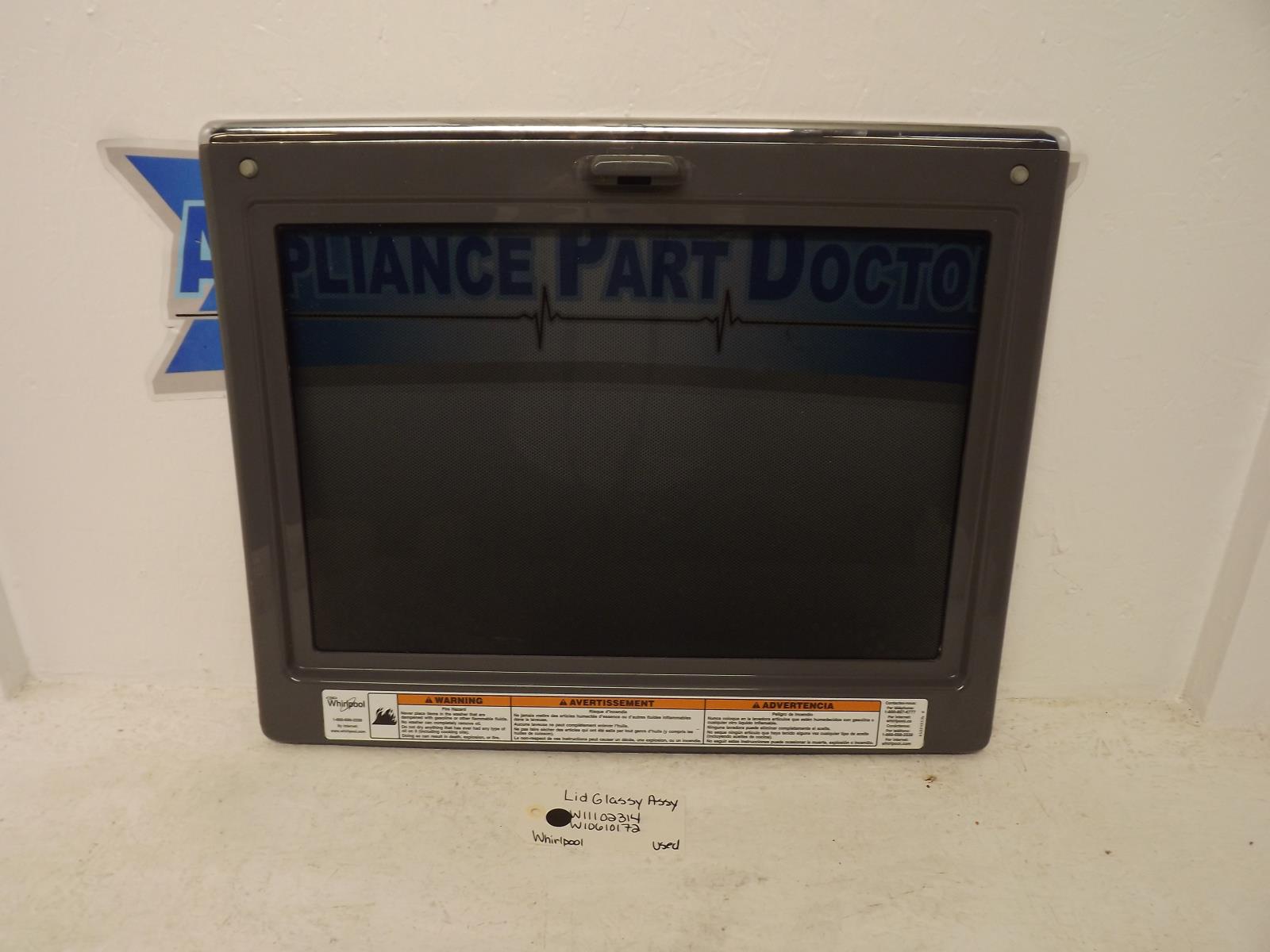 Whirlpool Washer W11102314  W10610172  Lid Glass Assy Used