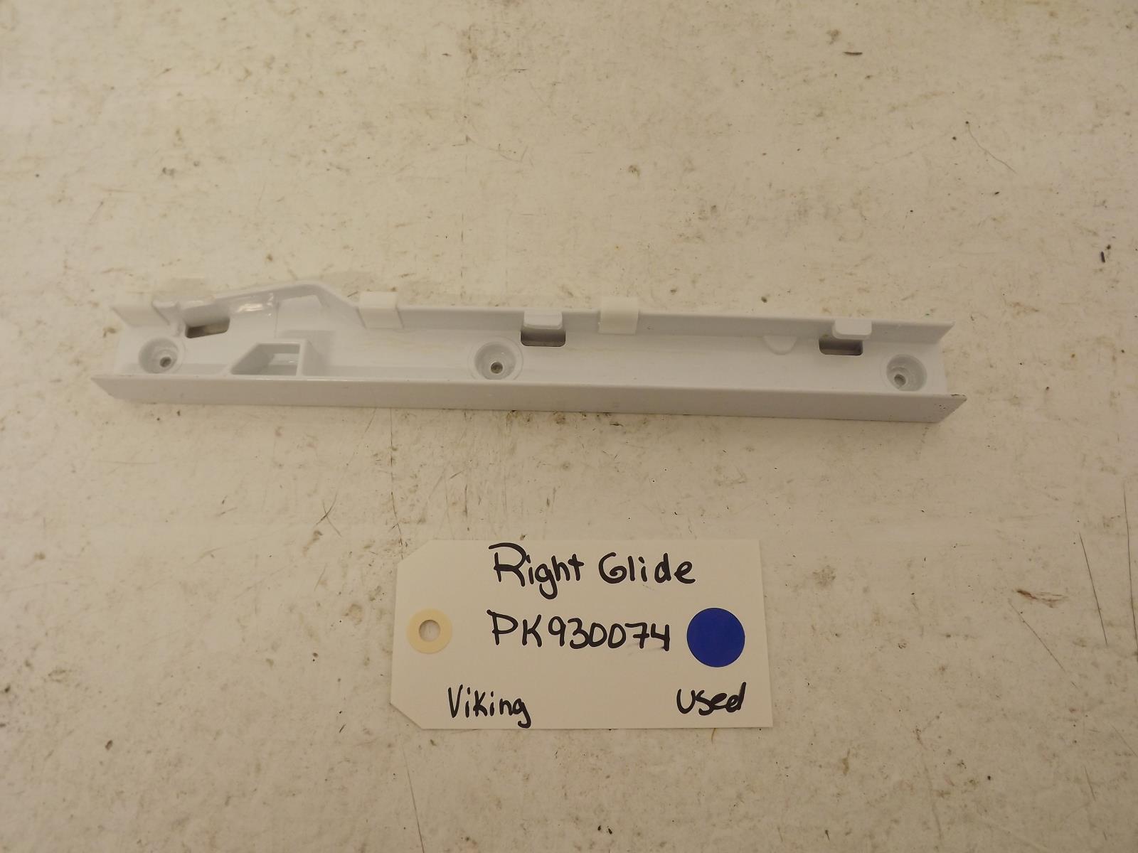 Viking Refrigerator PK930074 Right Glide Used
