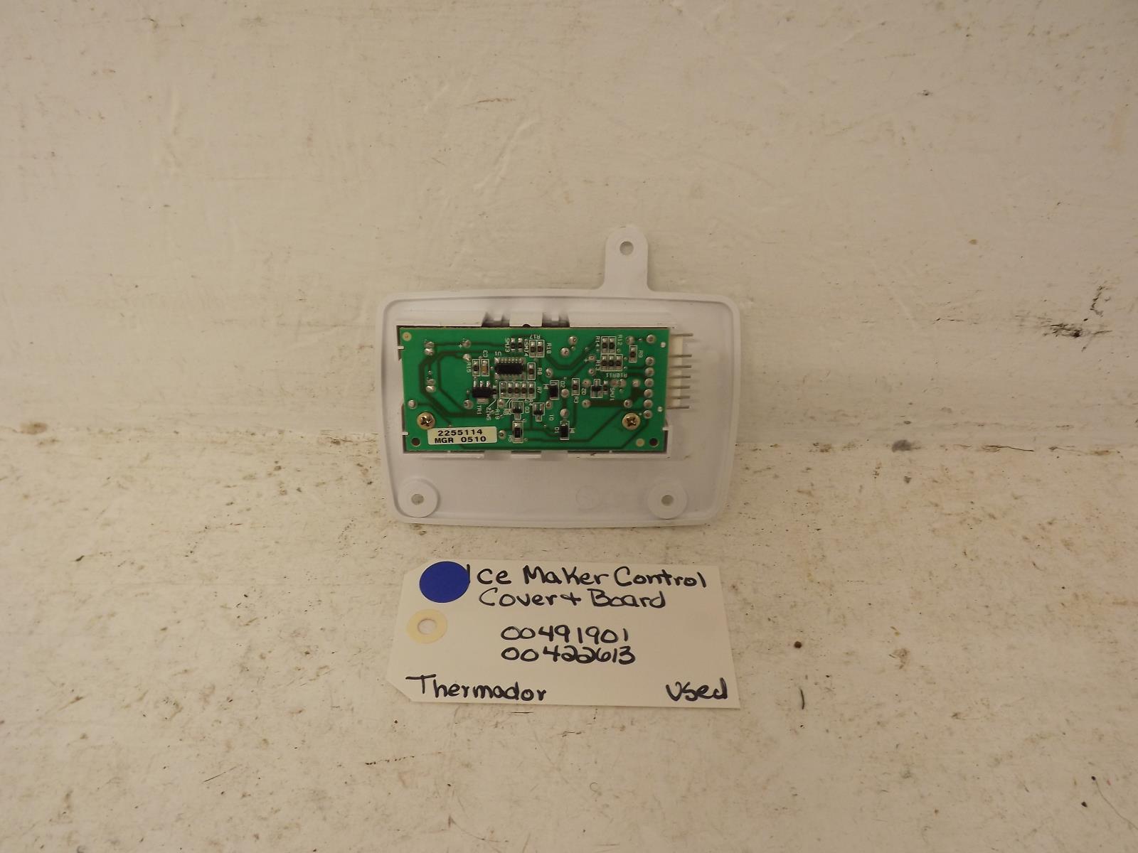 Thermador Refrigerator 00491901 00422613 Ice Maker Control Cover & Board Used