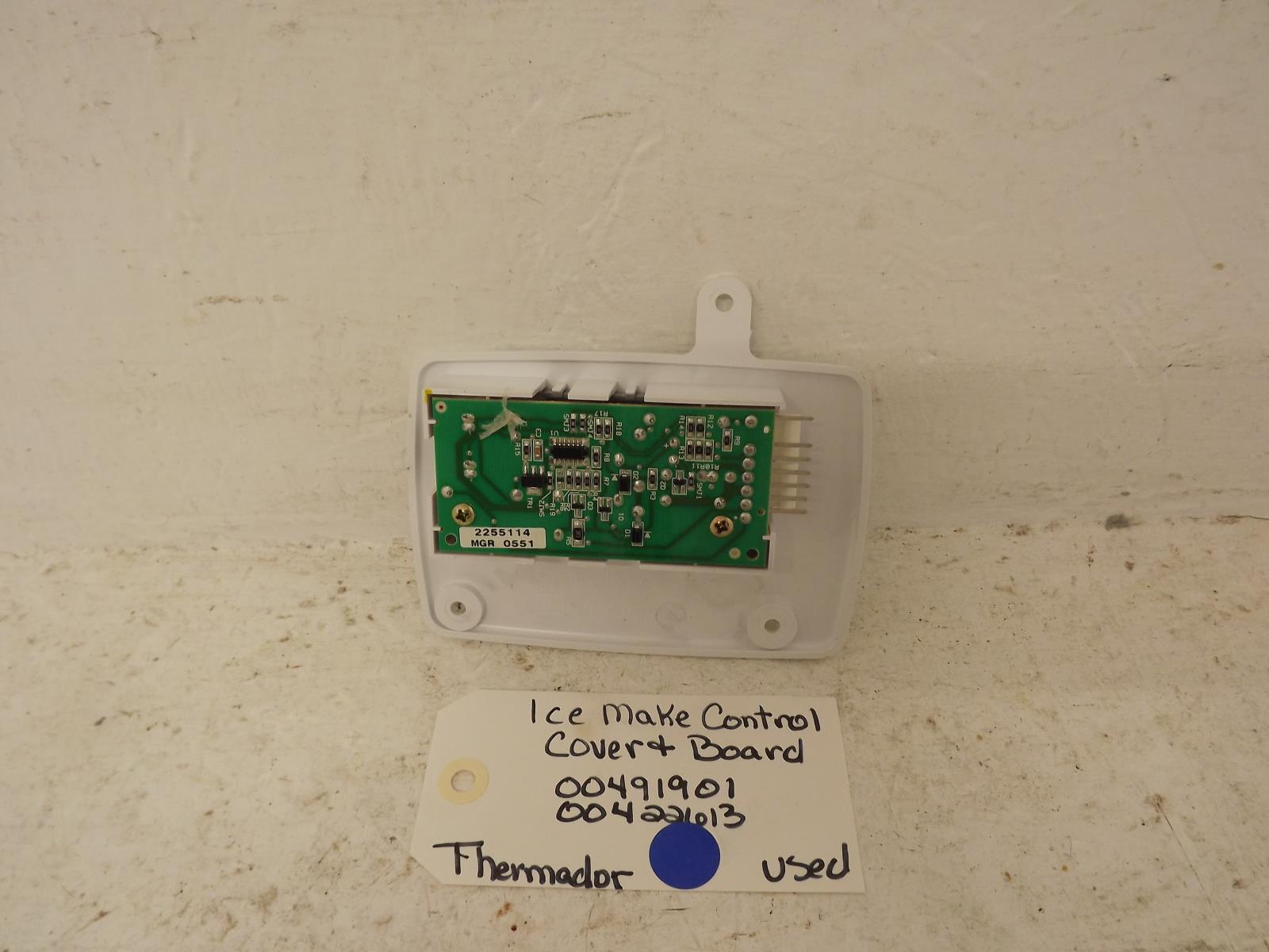 Thermador Refrigerator 00491901 00422613 Ice Maker Control Cover & Board Used