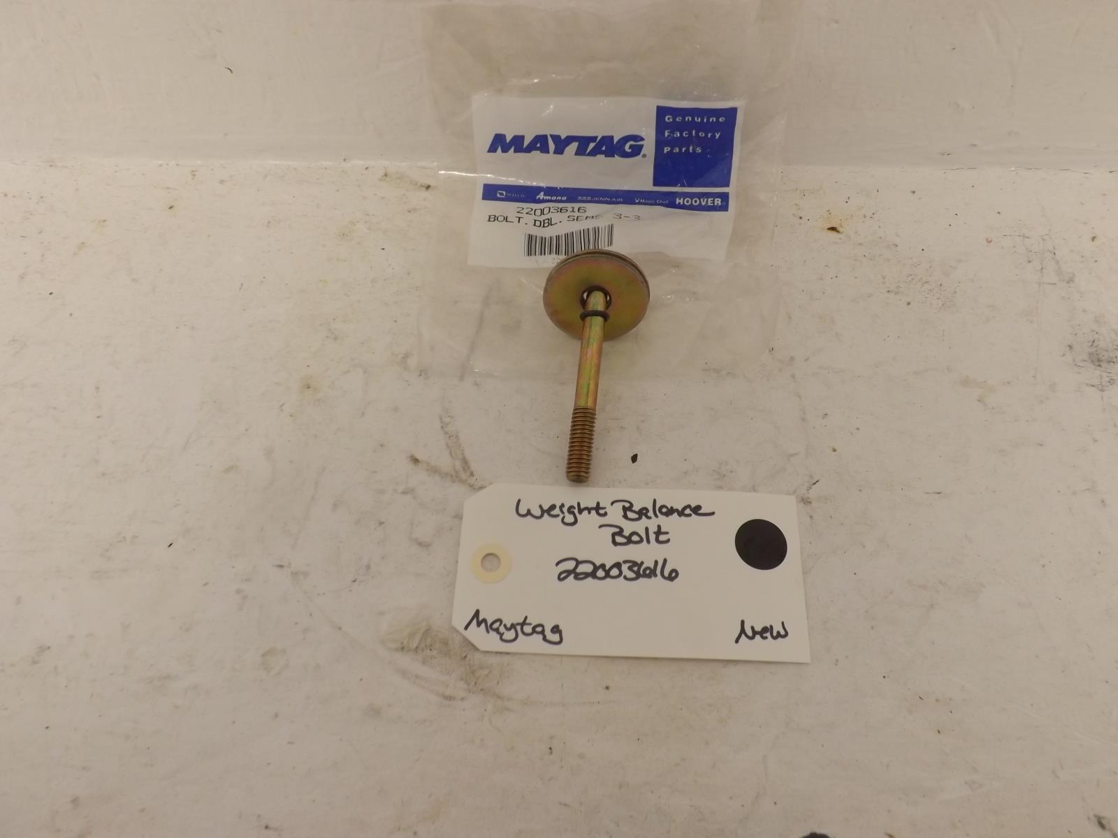 Maytag Washer 22003616 Weight Balance Bolt New